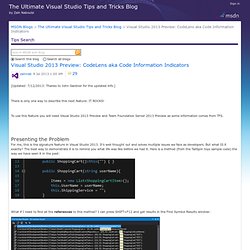 Visual Studio 2013 Preview: CodeLens aka Code Information Indicators - The Ultimate Visual Studio Tips and Tricks Blog