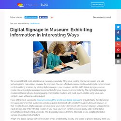 Digital Signage in Museum: Exhibiting Information in Interesting Ways