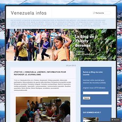 (Photos :) Venezuela, libérer l’information pour refonder le journalisme