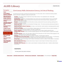 21st Century Skills, Information Literacy, & Critical Thinking - ALHS Library