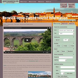 Berwick-upon-Tweed tourist information