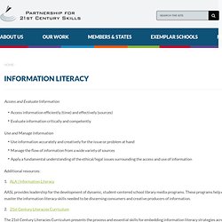 The Partnership for 21st Century Skills - Information Literacy