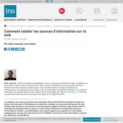 Comment valider les sources d'information sur le web / E-dossier de l'audiovisuel : Journalisme, Internet, libertés