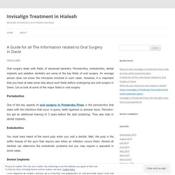 A Guide for all The Information related to Oral Surgery in Davie