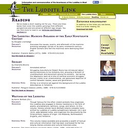 The Luddite Link - Reading - Information and Resources about Luddites & Luddism in West Yorkshire