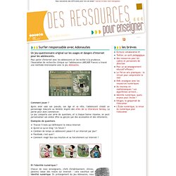 Des ressources pour enseigner, lettre d'information du CRDP de Franche-Comté: Surfer responsable avec Adonautes