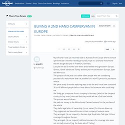 BUYING A 2ND HAND CAMPERVAN IN EUROPE - Lonely Planet travel forum