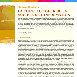 La Chine au coeur de la société de l'information, par Stéphane Grumbach