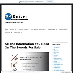 All The Information You Need On The Swords For Sale – Wholesale Knives