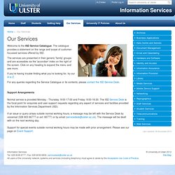 Our Services - Information Services - University of Ulster