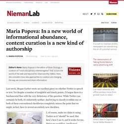 Maria Popova: In a new world of informational abundance, content curation is a new kind of authorship