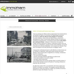 L'histoire du Tramway Lille – Tourcoing – Roubaix - Informations utiles - agence immobilière Immotram La Madeleine