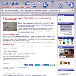 EPN : mise en place de points d’accès publics à Internet : informations et conseils juridiques