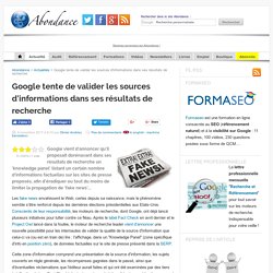 Google tente de valider les sources d'informations dans ses résultats de recherche