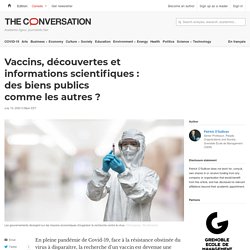 Vaccins, découvertes et informations scientifiques : des biens publics comme les autres ?