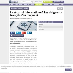 La sécurité informatique ? Les dirigeants français s’en moquent
