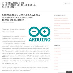 Controler un moteur DC avec la plateforme arduino et un transistor MOSFET