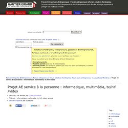 Projet AE service à la personne : informatique, multimédia, tv/hifi/video