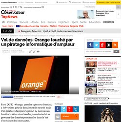 Vol de données: Orange touché par un piratage informatique d'ampleur