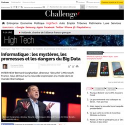 Informatique : les mystères, les promesses et les dangers du Big Data