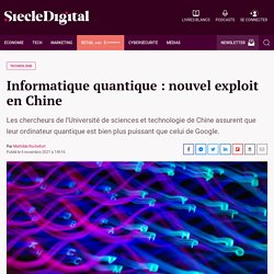 Informatique quantique : nouvel exploit en Chine