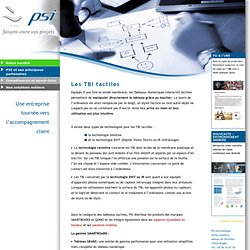 Les TBI tactiles - PSI Informatique - Faisons vivre vos projets à Bordeaux (Gironde) : Service après vente, matériel spécialisé pour l'éducation, revendeur informatique