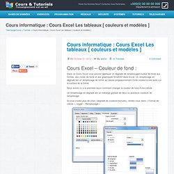 Cours informatique Excel Les tableaux - couleurs et modèles