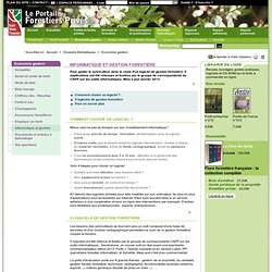 Informatique et gestion forestière - Forêt Privée Française, le portail des forestiers privés - Dossiers thématiques / Economie gestion / Informatique et gestion forestière