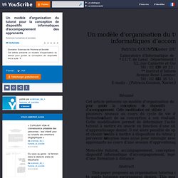 Un modèle d'organisation du tutorat pour la conception de dispositifs informatiques d'accompagnement des apprenants - Pascal Leroux - Sciences humaines et sociales