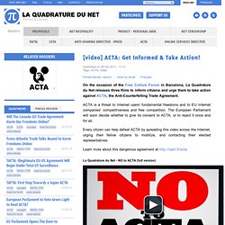 [video] ACTA: Get Informed & Take Action!