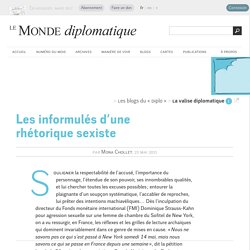 Les informulés d'une rhétorique sexiste, par Mona Chollet (Le Monde diplomatique, 23 mai 2011)