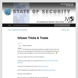 Infosec Tricks & Treats.