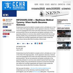 INFOWARS.COM — Madhouse Medical Tyranny: When Health Becomes Sickness