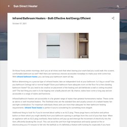 Infrared Bathroom Heaters - Both Effective And Energy Efficient