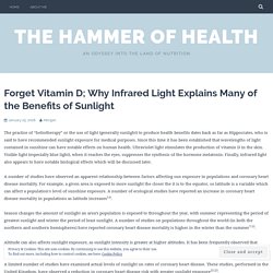 Forget Vitamin D; Why Infrared Light Explains Many of the Benefits of Sunlight – The Hammer of Health