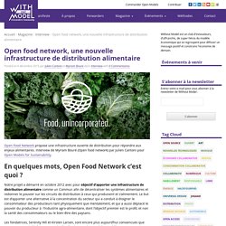 Open food network, une nouvelle infrastructure de distribution alimentaire