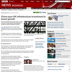 China eyes UK infrastructure investment to boost growth