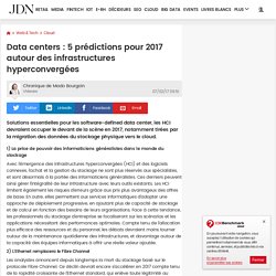 Data centers : 5 prédictions pour 2017 autour des infrastructures hyperconvergées
