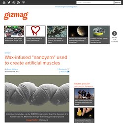 Wax-infused "nanoyarn" used to create artificial muscles