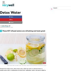 Detox Water - These 10 DIY Infused Waters Are Refreshing and Delicious