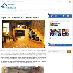 Ingenious Apartment Idea: Charlie’s Studio