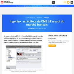 Ingeniux : un éditeur de CMS à l'assaut du marché français