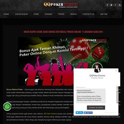 Ingin Dapat Uang Dari Bonus Referral Poker Online ? Lakukan Cara Ini !