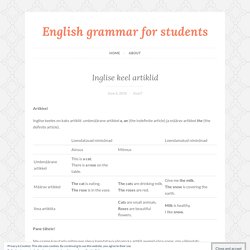 Inglise keel artiklid – English grammar for students