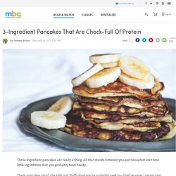 3-Ingredient Protein Pancake Recipe - mindbodygreen