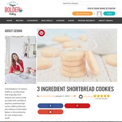 Gemma's 3 Ingredient Shortbread Cookies Recipe - Bigger Bolder Baking