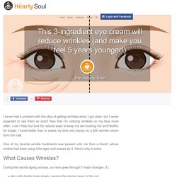 This 3-ingredient eye cream will reduce wrinkles (and make you feel 5 years younger!) : The Hearty Soul