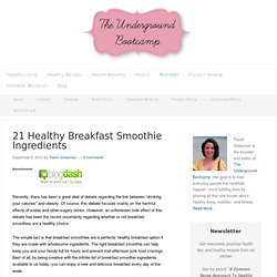 21 Healthy Breakfast Smoothie Ingredients