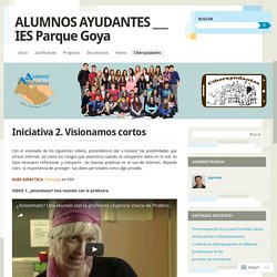 ALUMNOS AYUDANTES ___ IES Parque Goya
