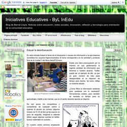Iniciatives Educatives - ByL InEdu : Educar la desinfoxicación